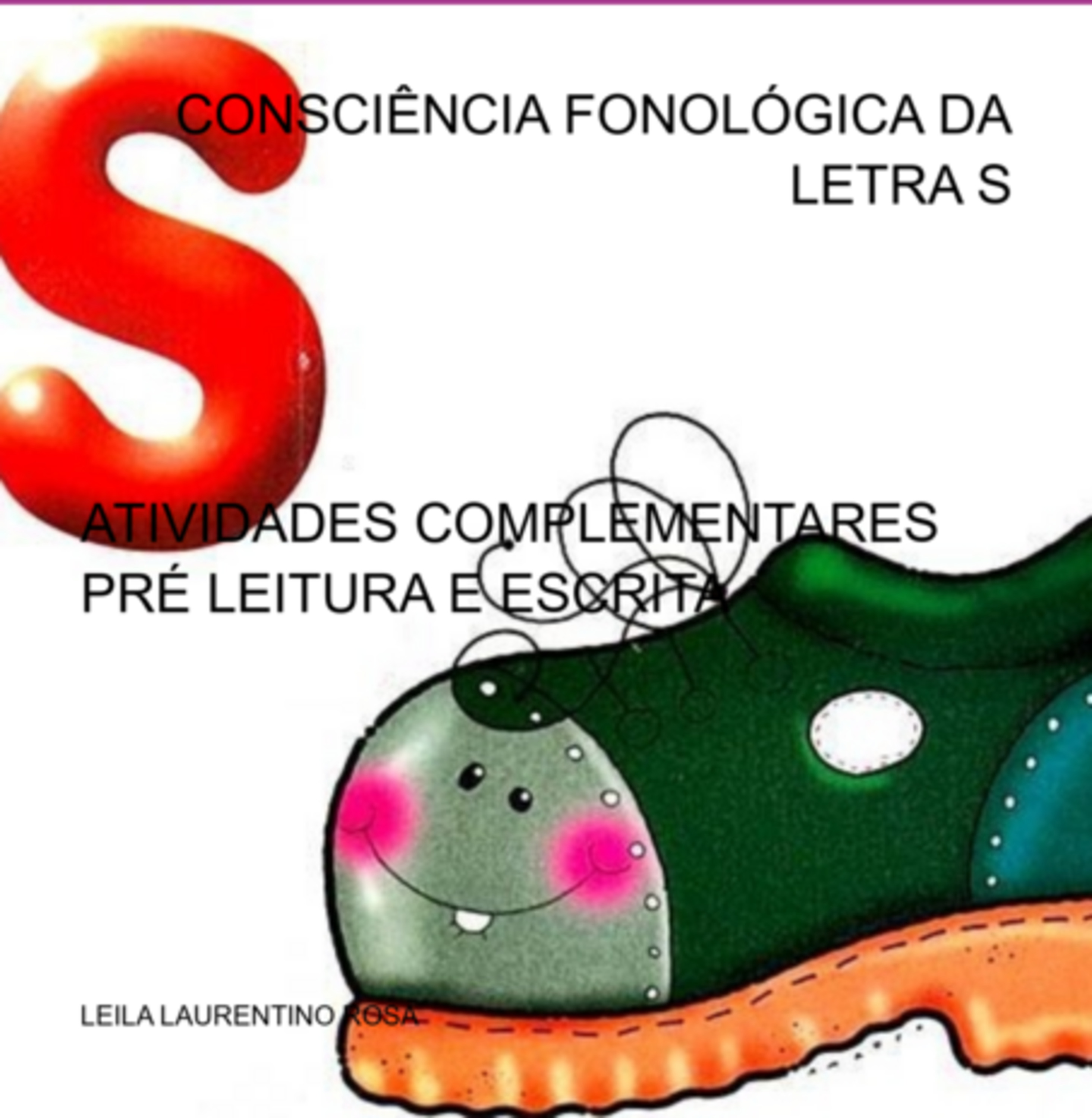 Consciência Fonológica Da Letra S