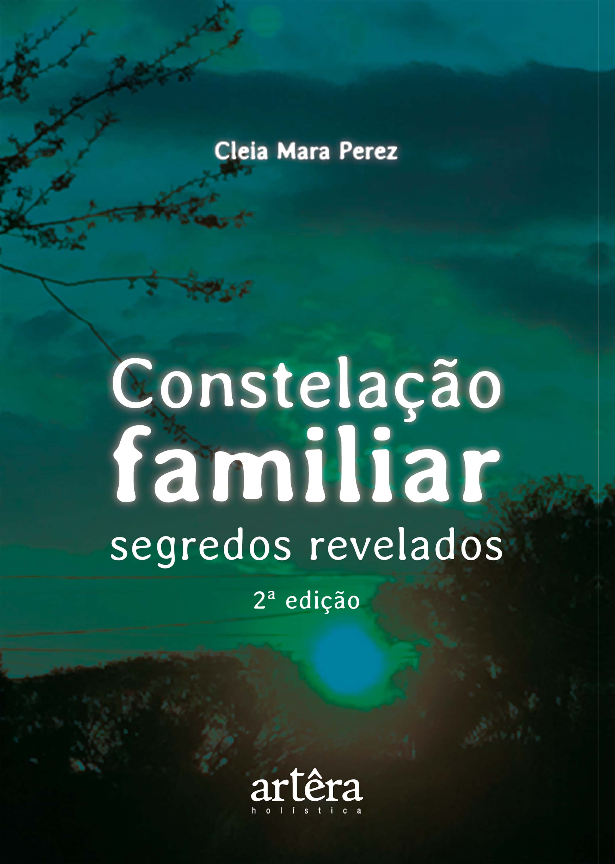 Constelação Familiar: Segredos Revelados