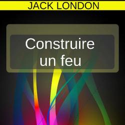 Construire un feu