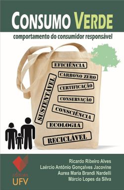 Consumo Verde - Comportamento do consumidor responsável