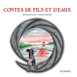 Contes de fils et d'eaux