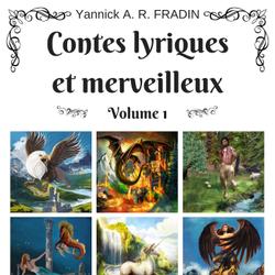 Contes lyriques et merveilleux - Volume 1