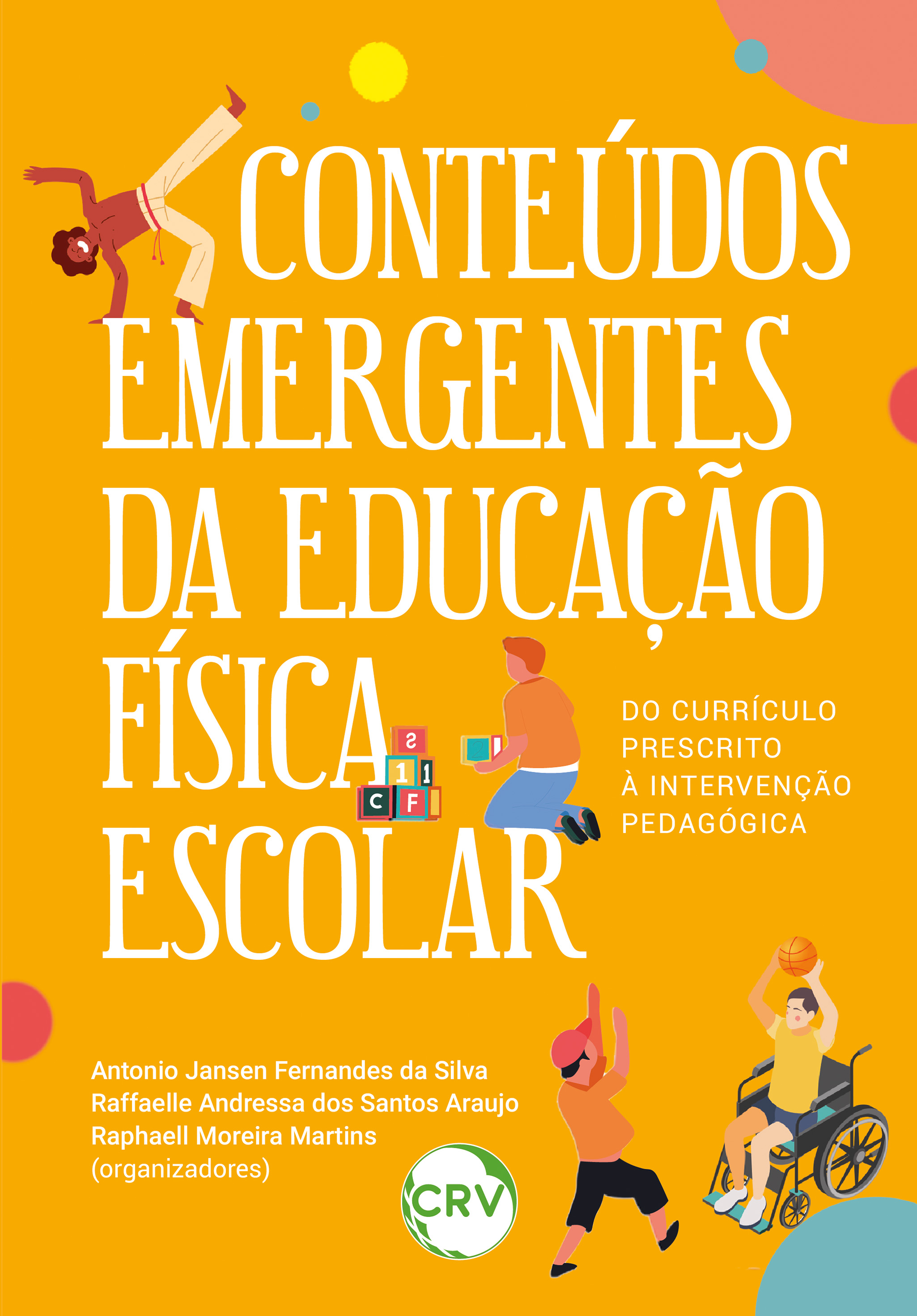 Conteúdos emergentes da educação física escolar