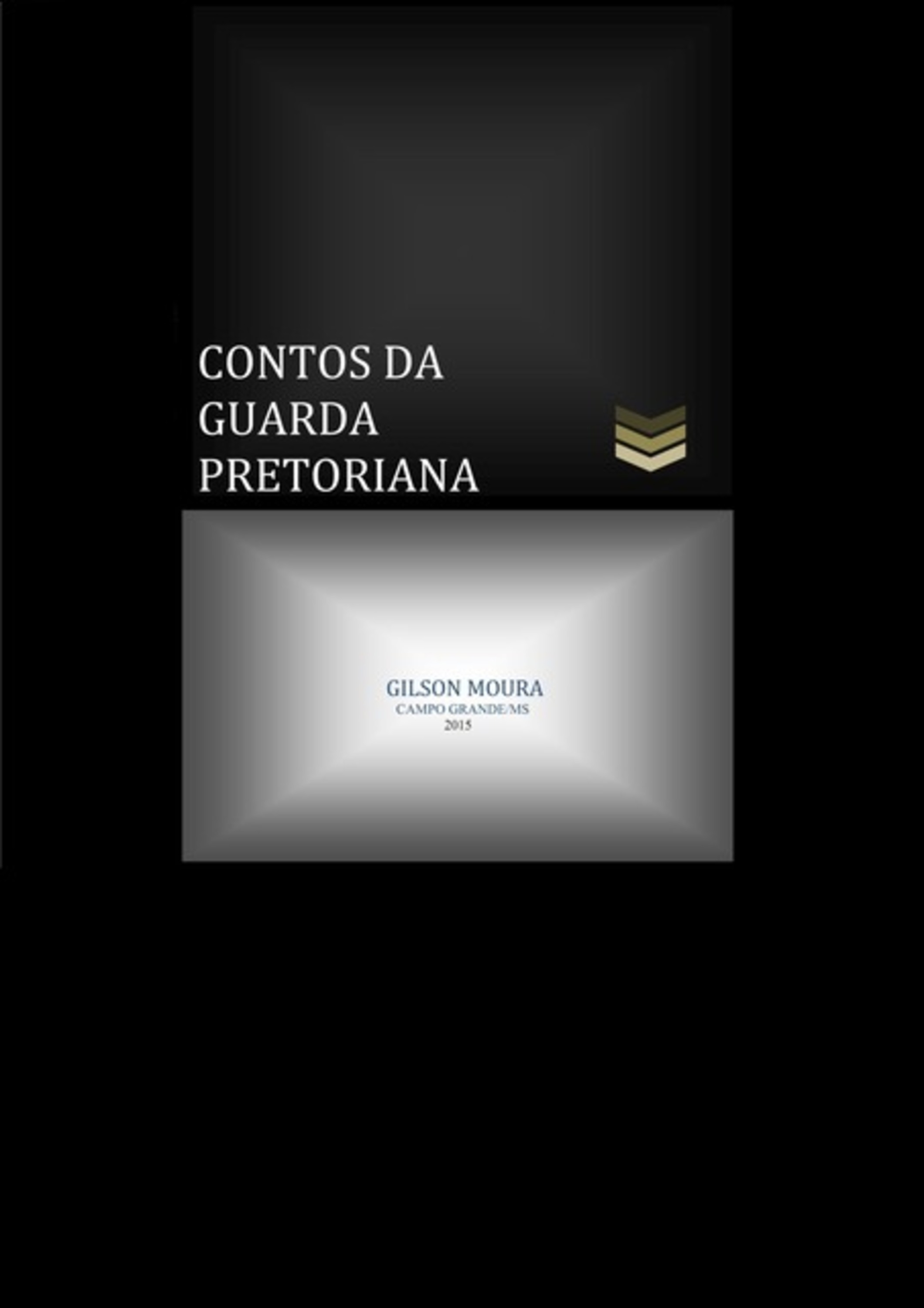 Contos Da Guarda Pretoriana