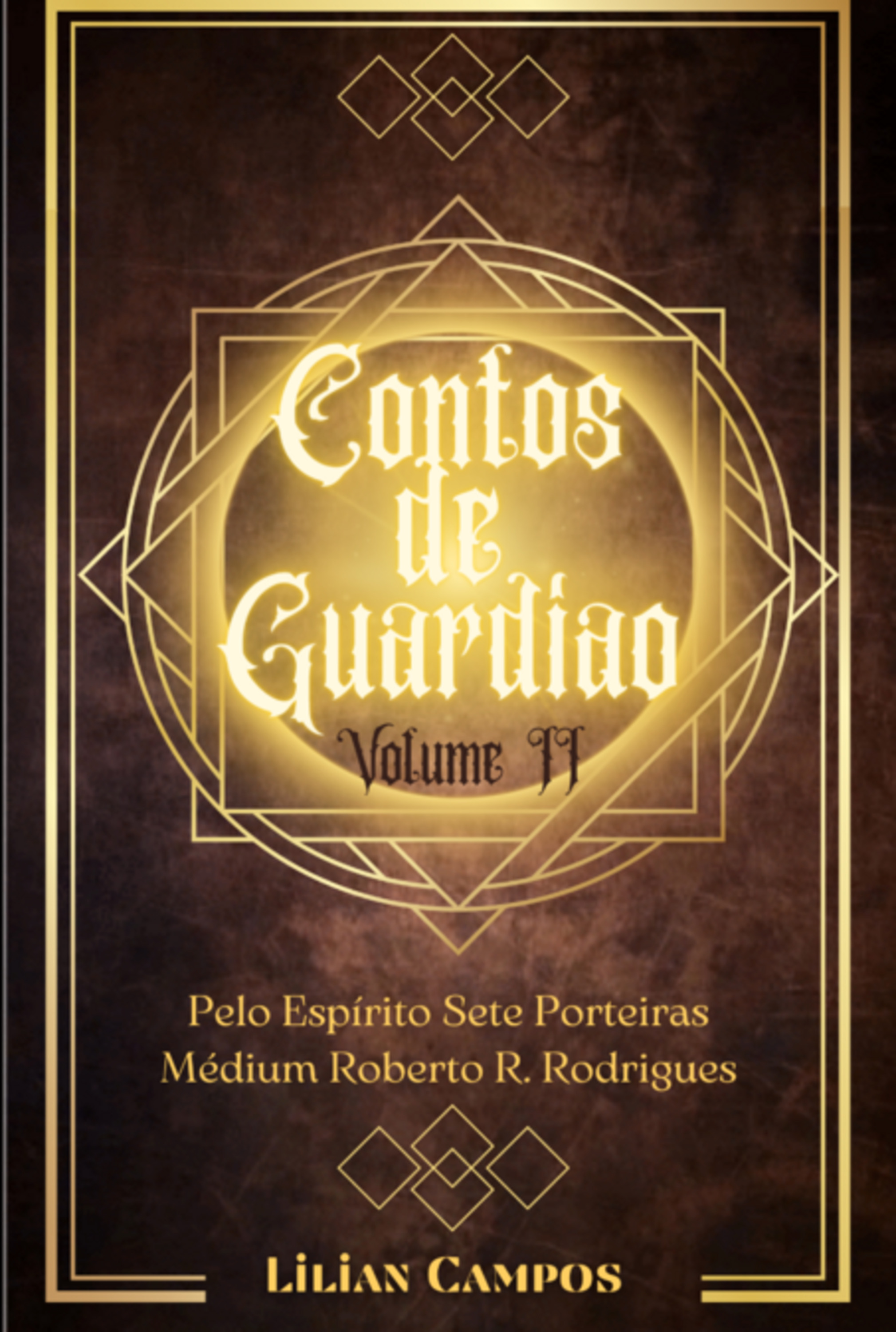 Contos De Guardião. Vol 2