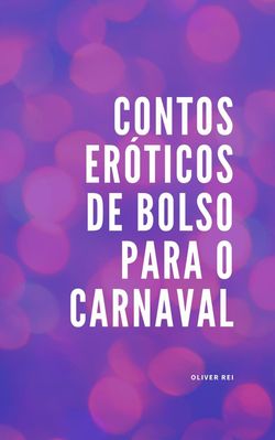 Contos Eróticos de bolso para o Carnaval