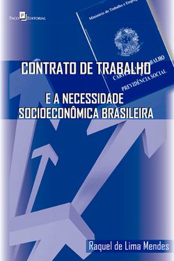 Contrato de trabalho e a necessidade socioeconômica brasileira