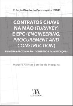 Contratos chave na mão (Turnkey) e EPC (Engineering, Procurement and Construction)