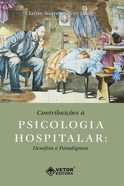 Contribuições à psicologia hospitalar