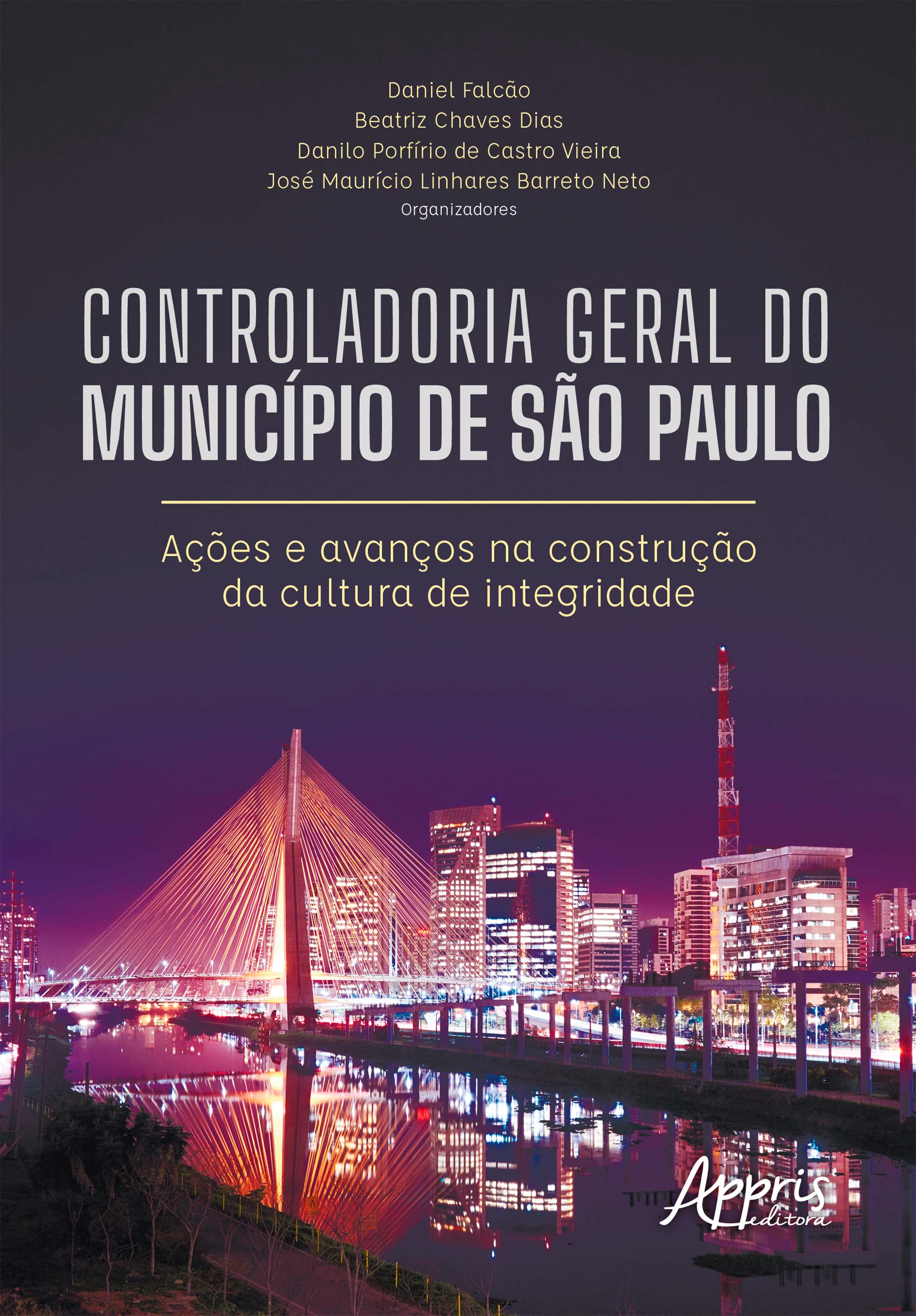 Controladoria Geral do Município de São Paulo: Ações e Avanços na Construção da Cultura de Integridade