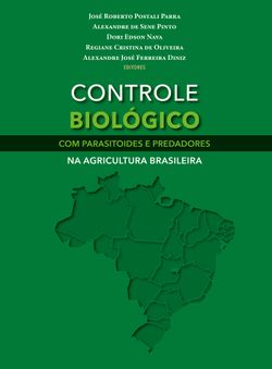 Controle Biológico com Parasitoides e Predadores na Agricultura Brasileira
