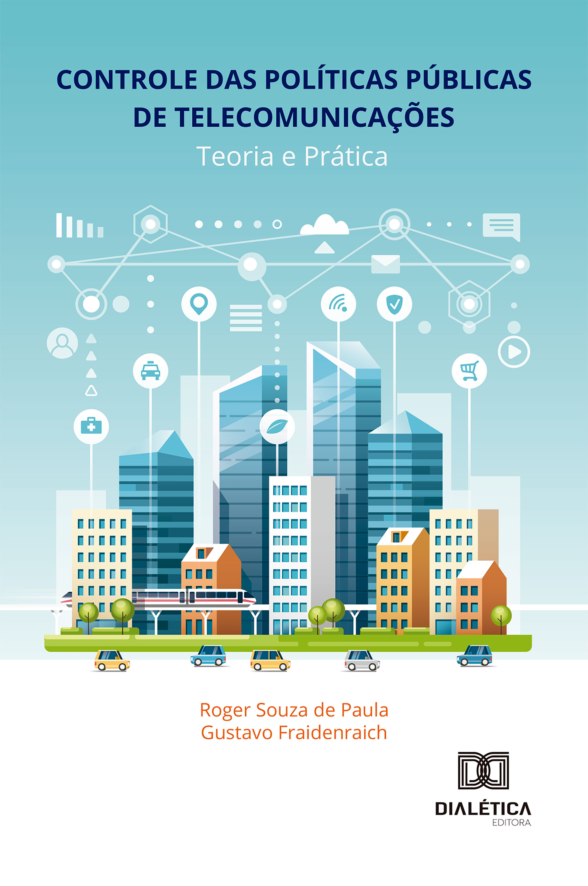 Controle das Políticas Públicas de Telecomunicações