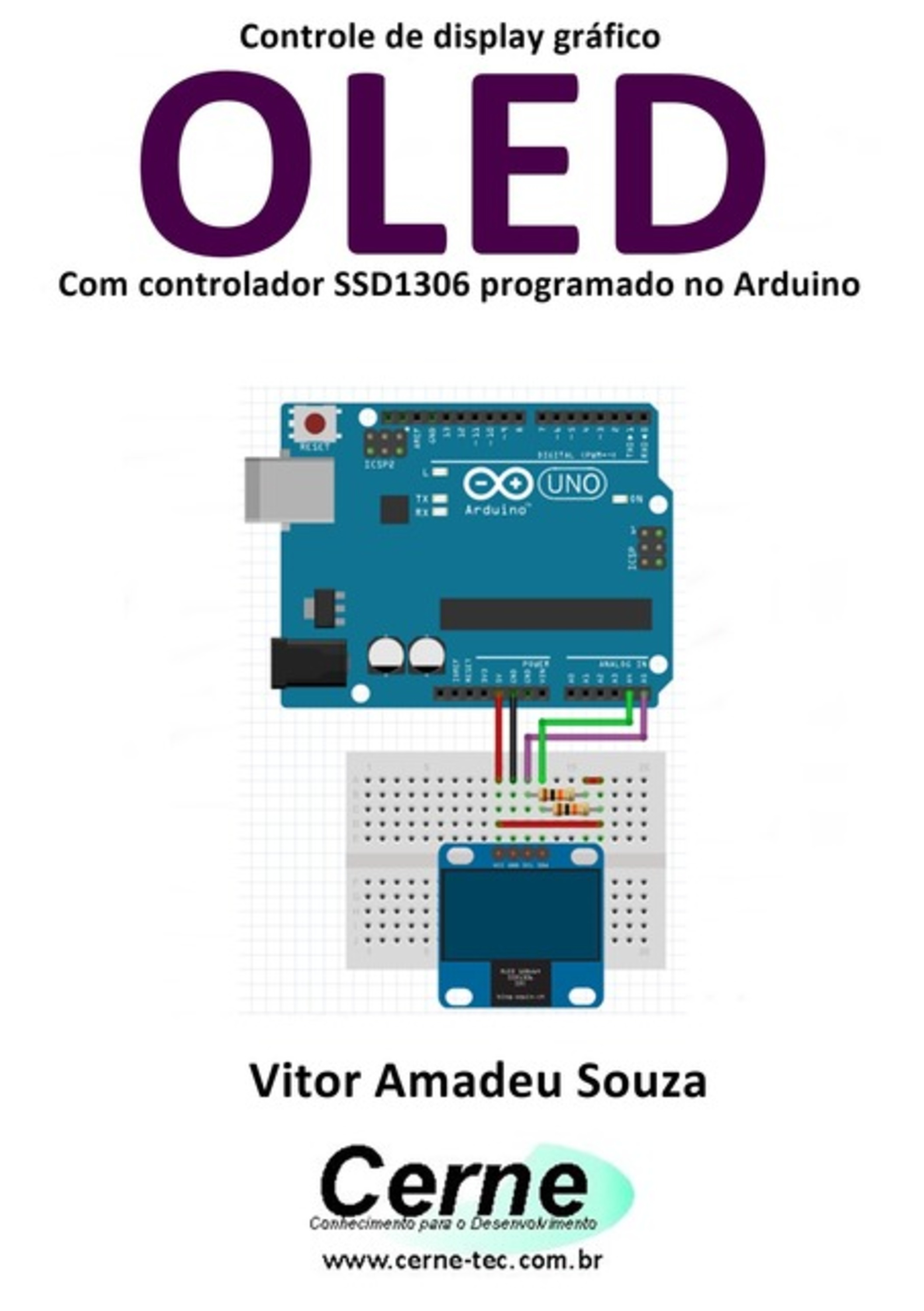 Controle De Display Gráfico Oled Com Controlador Ssd1306 Programado No Arduino