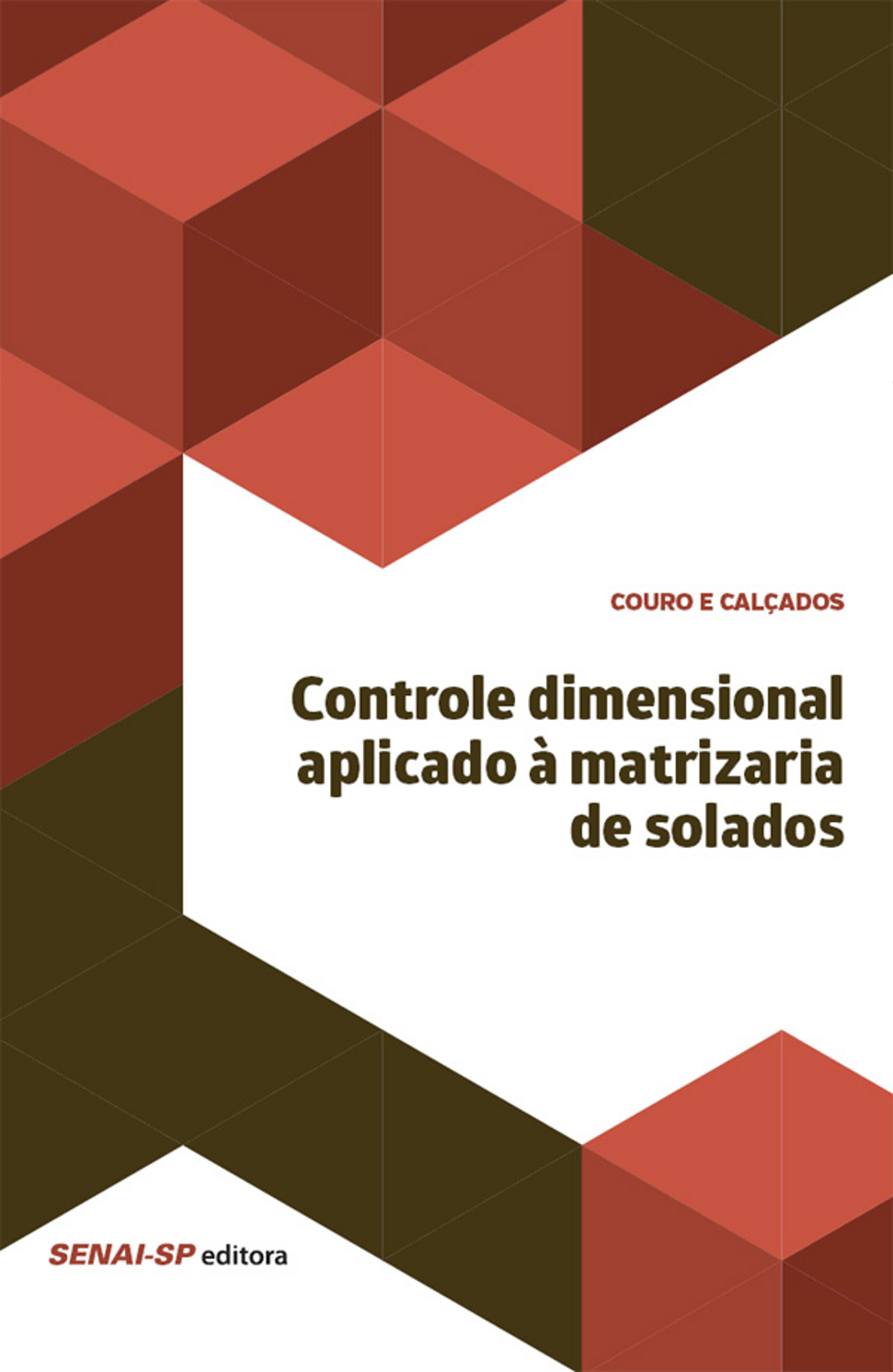 Controle dimensional aplicado à matrizaria de solados