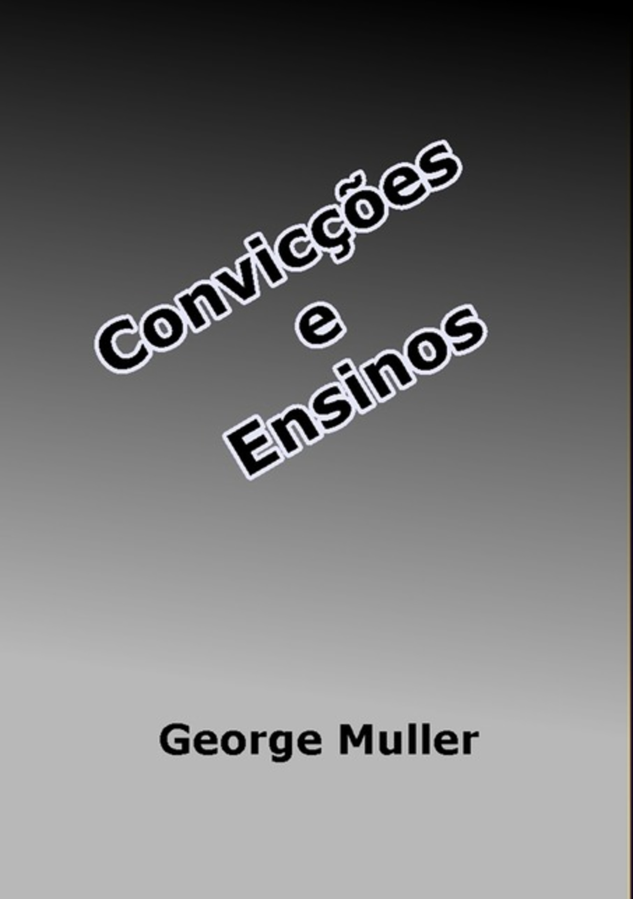 Convicções E Ensinos