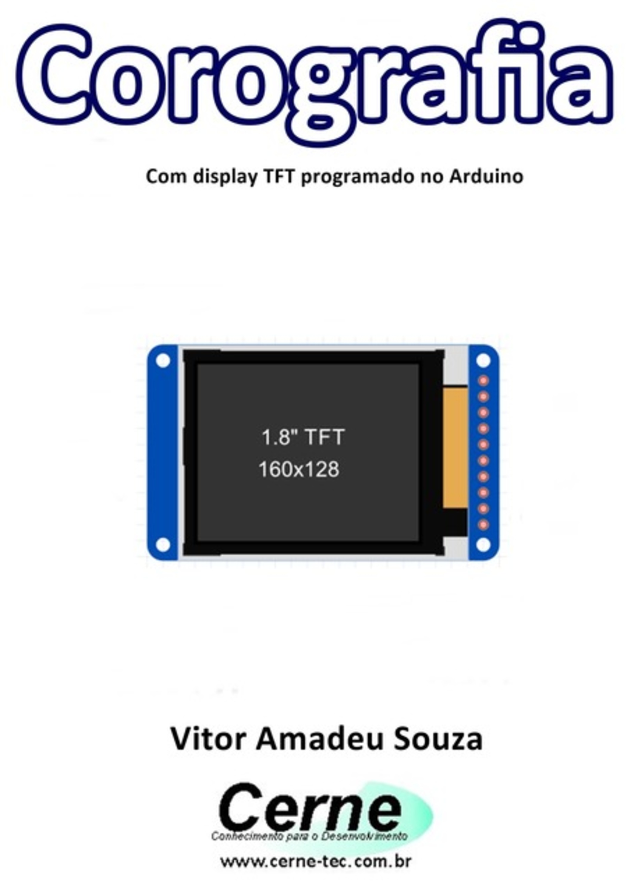 Corografia Com Display Tft Programado No Arduino