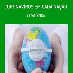 CORONAVÍRUS EM CADA NAÇÃO