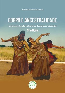 Corpo e ancestralidade