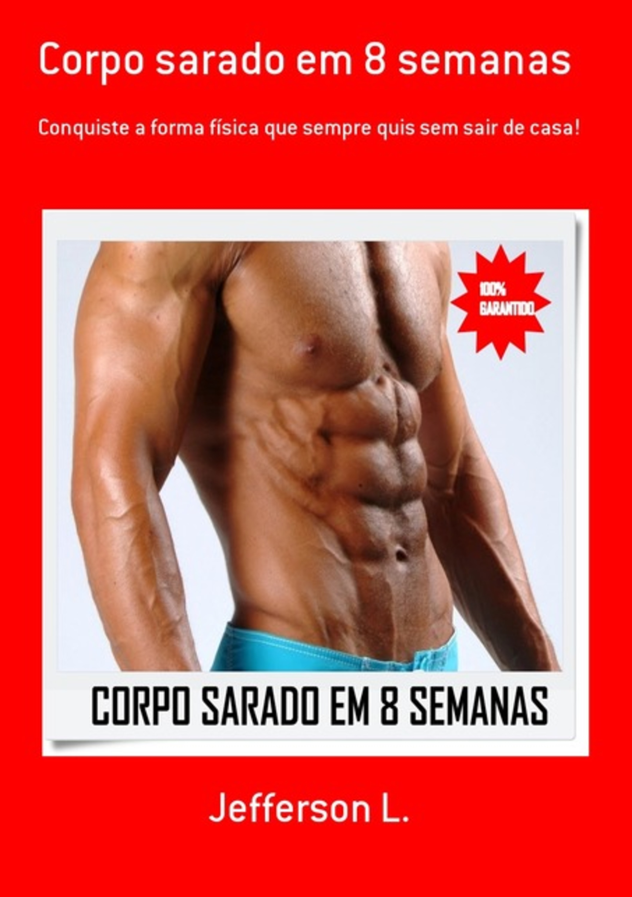 Corpo Sarado Em 8 Semanas