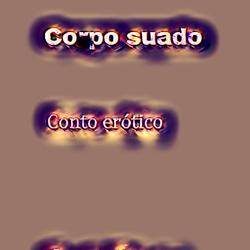 Corpo suado 