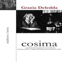 Cosima: A Autobiografia Imaginária de Grazia Deledda
