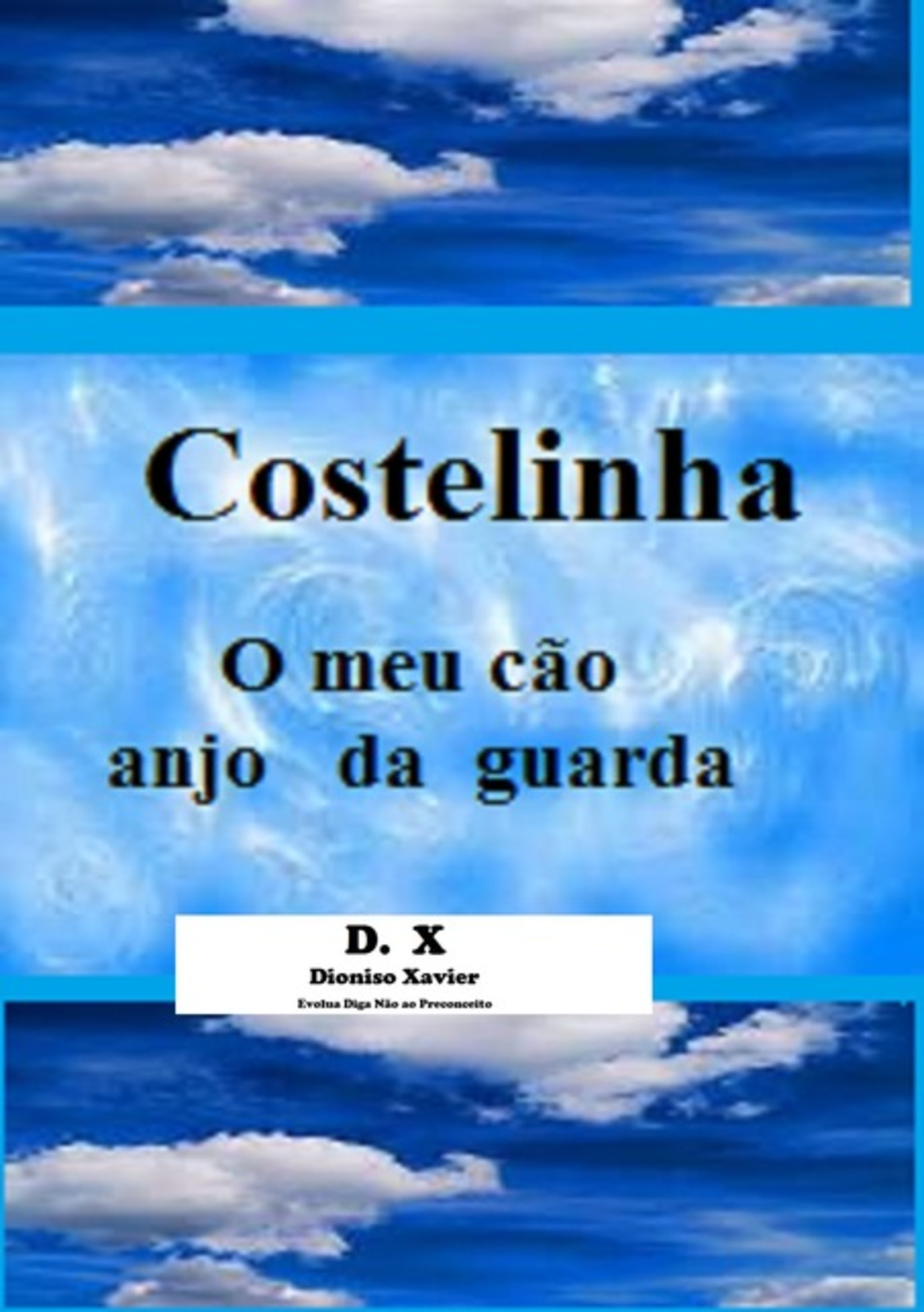 Costelinha O Meu Cão Anjo Da Guarda