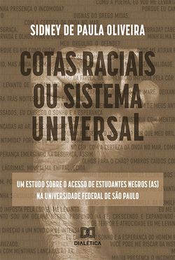 Cotas raciais ou sistema universal