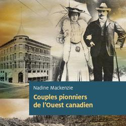 Couples pionniers de l'Ouest canadien