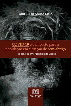 COVID-19 e o impacto para a população em situação de sem-abrigo