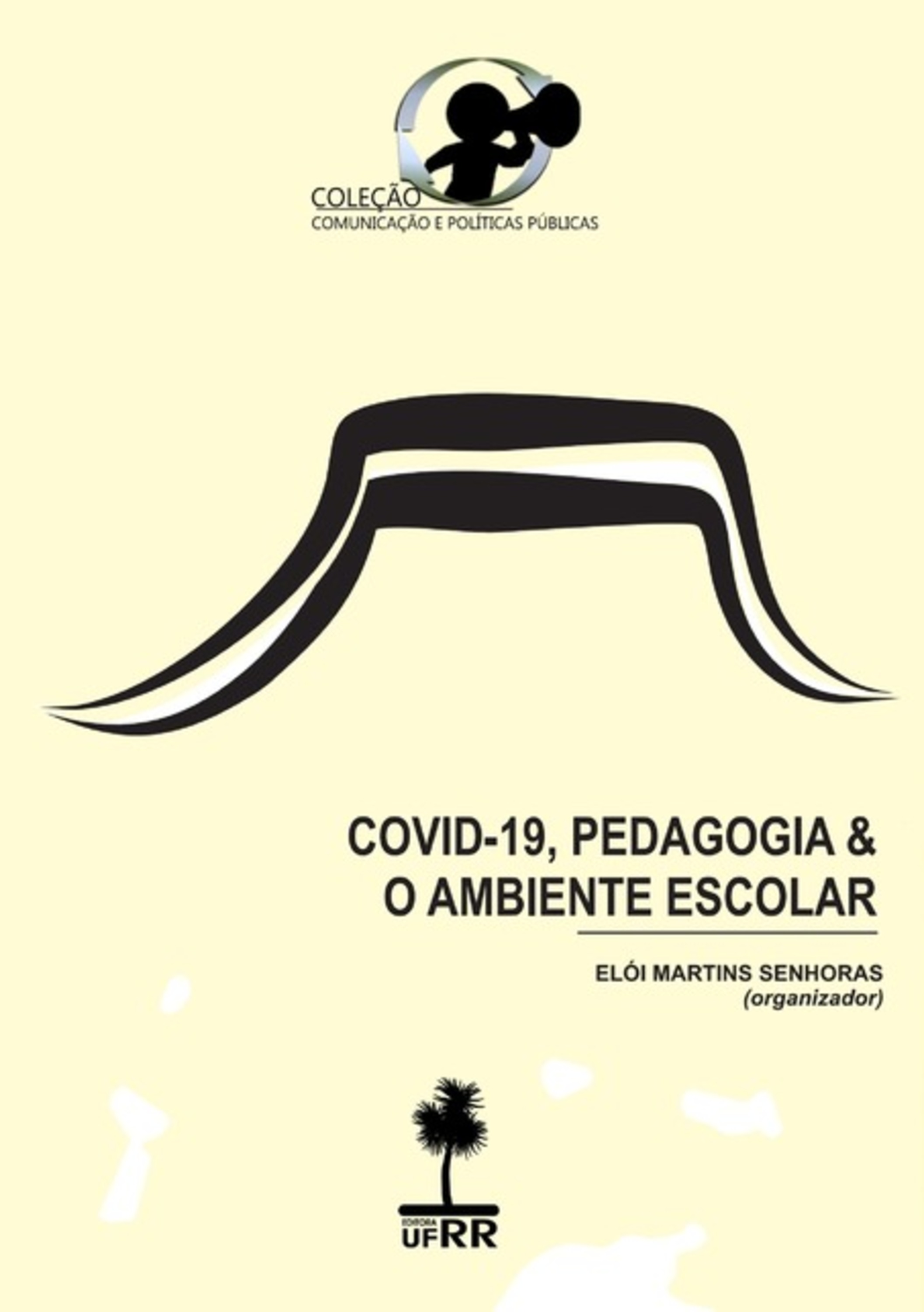 Covid-19, Pedagogia E O Ambiente Escolar.