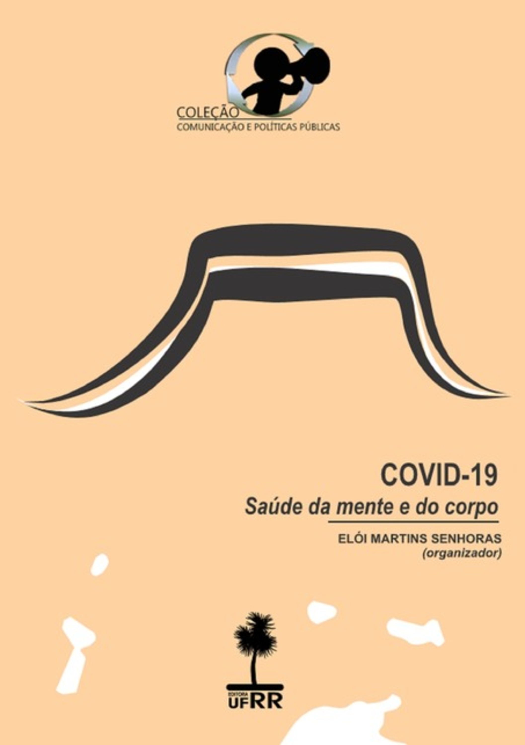 Covid-19: Saúde Da Mente E Do Corpo