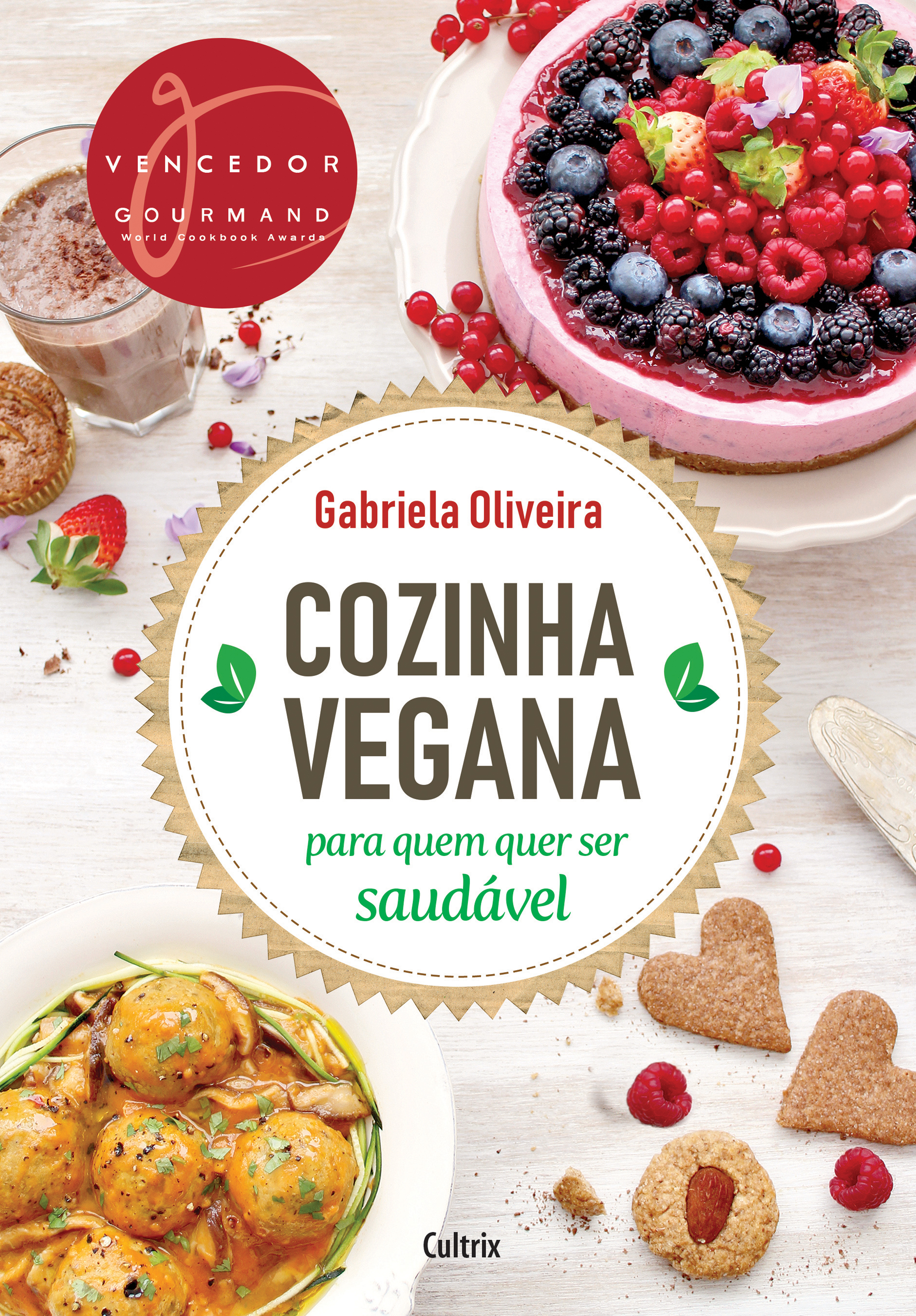 Cozinha Vegana para quem quer ser Saudável