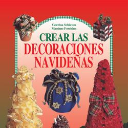 Crear las decoraciones navideñas