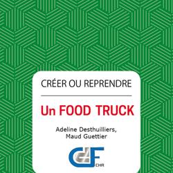 Créer ou reprendre un Food Truck