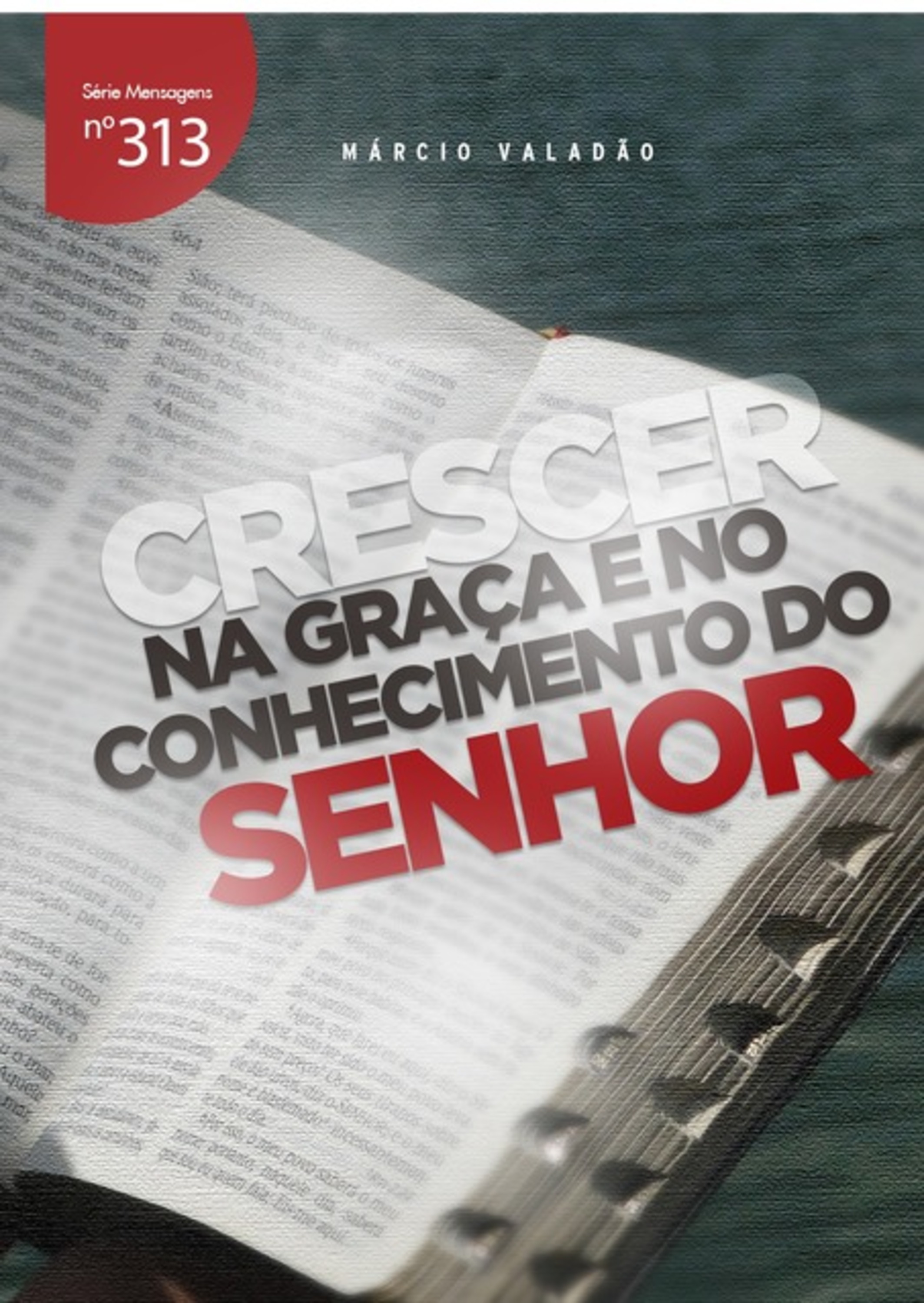 Crescer Na Graça E No Conhecimento Do Senhor