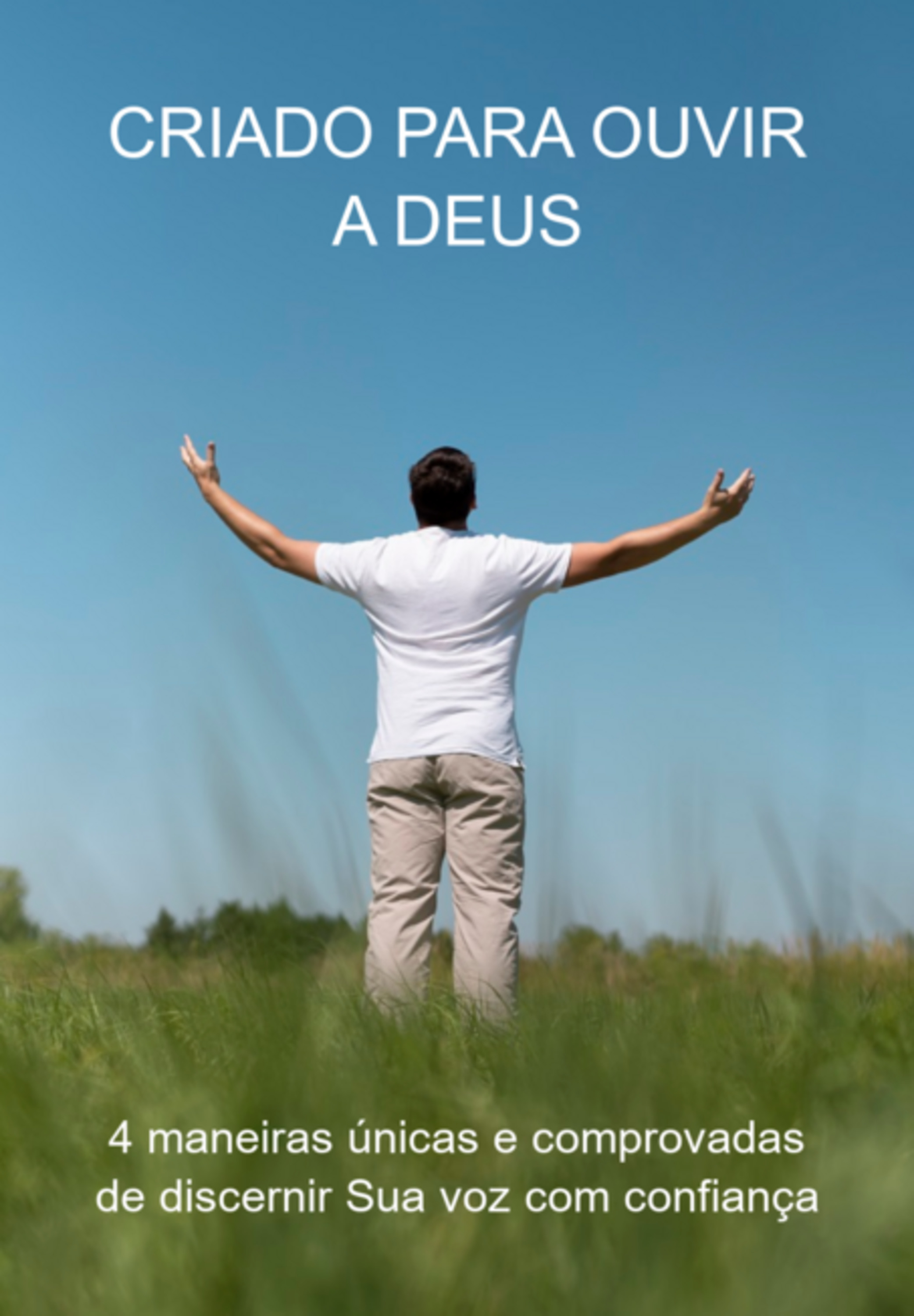 Criado Para Ouvir A Deus