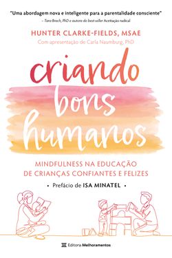 Criando bons humanos