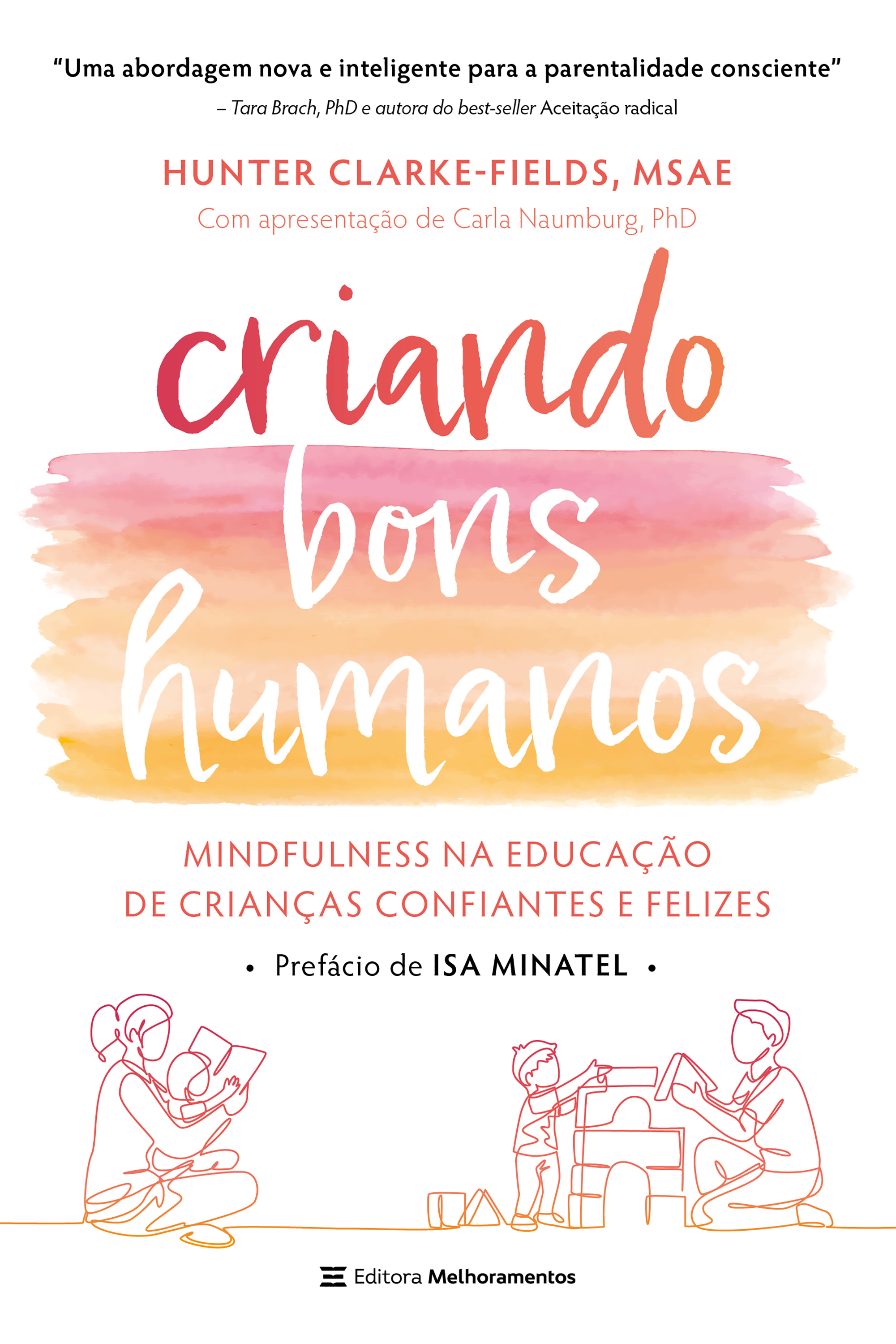 Criando bons humanos
