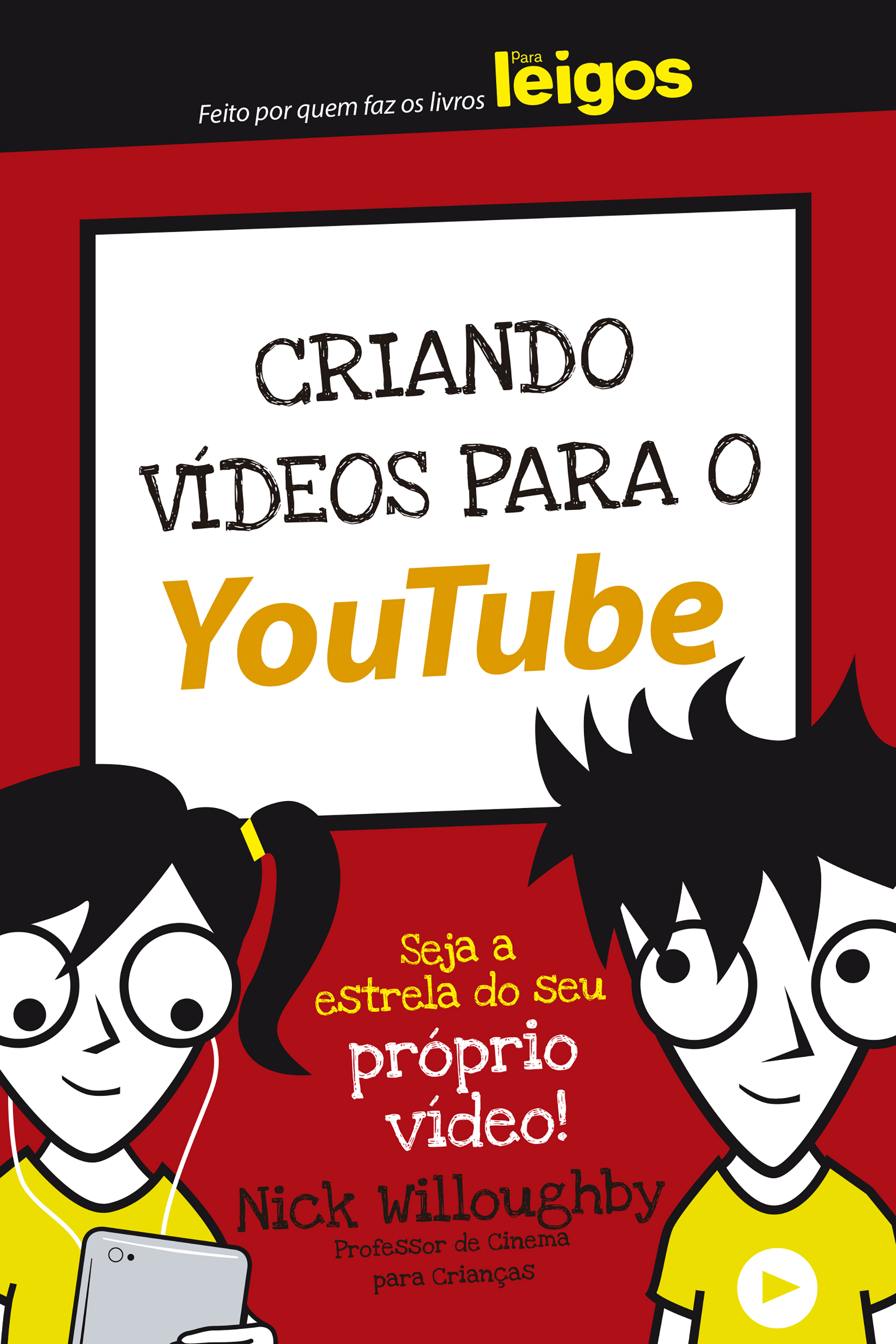 Criando Vídeos para o Youtube Para Leigos