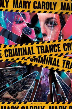 Criminal trance