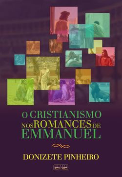cristianismo nos romances de Emmanuel