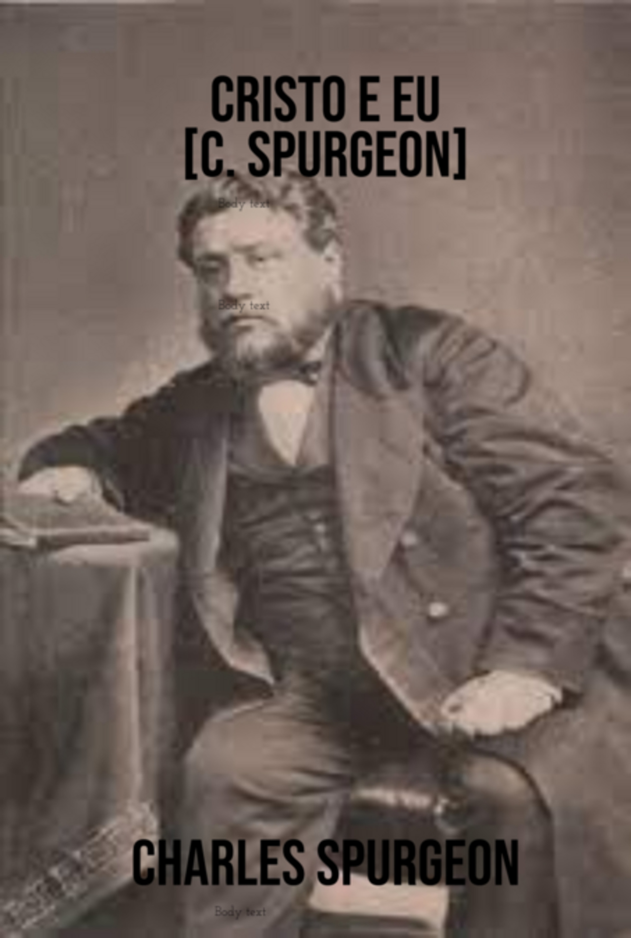 Cristo E Eu [c. Spurgeon]