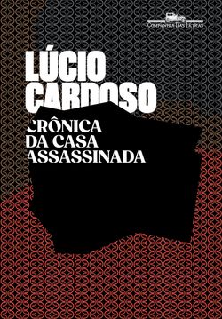 Crônica da casa assassinada