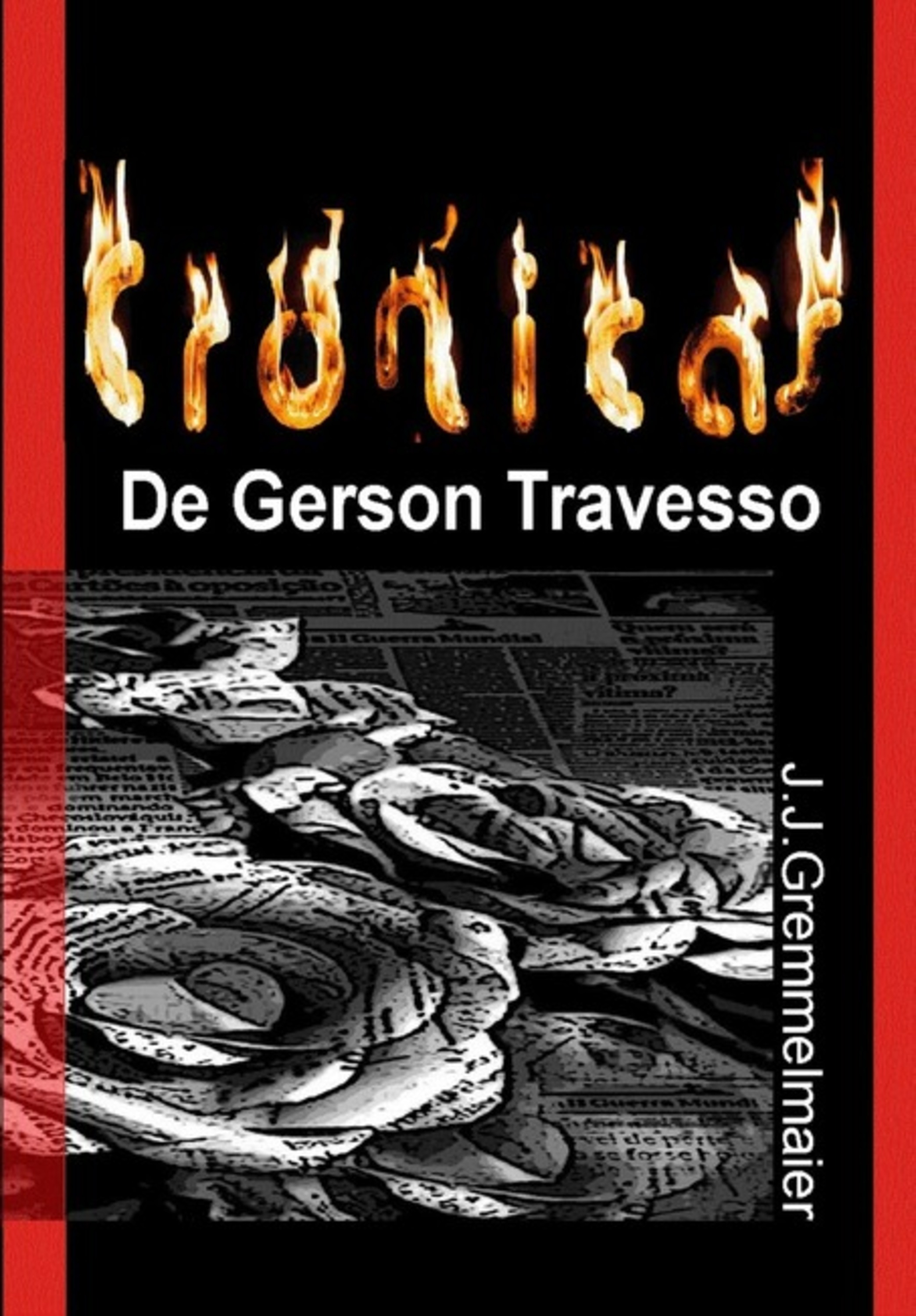 Crônicas De Gerson Travesso 1