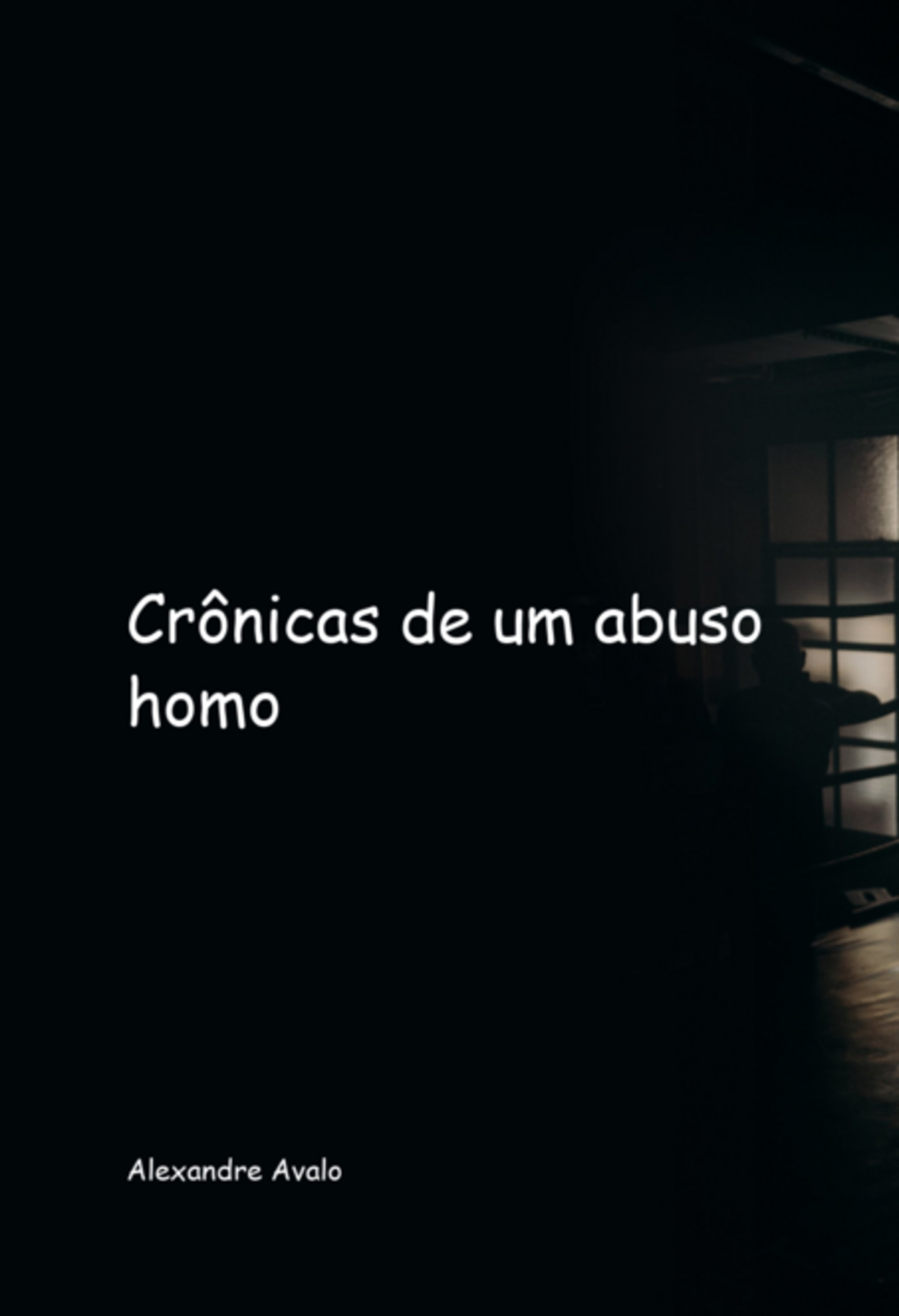 Crônicas De Um Abuso Homo