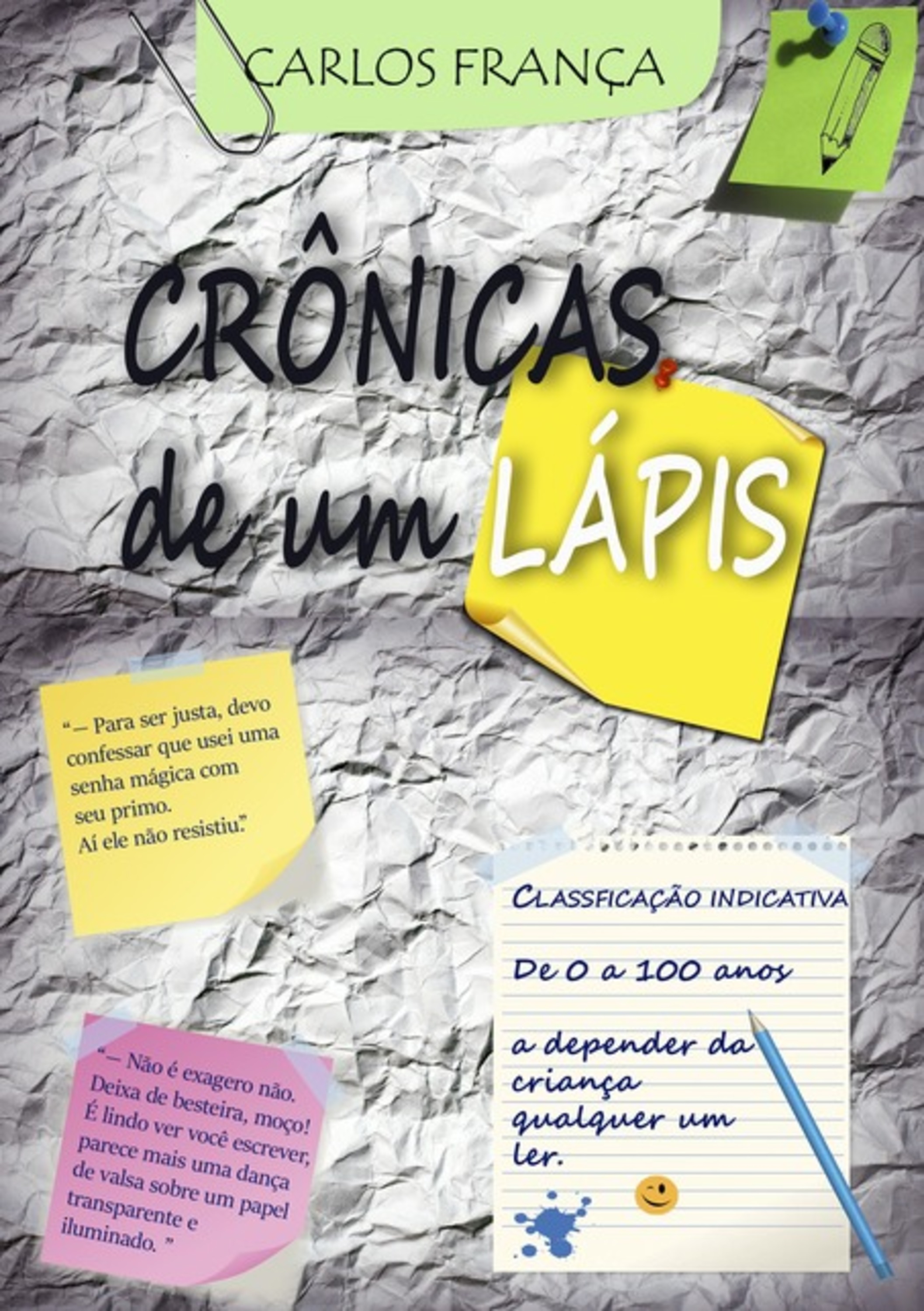 Crônicas De Um Lápis