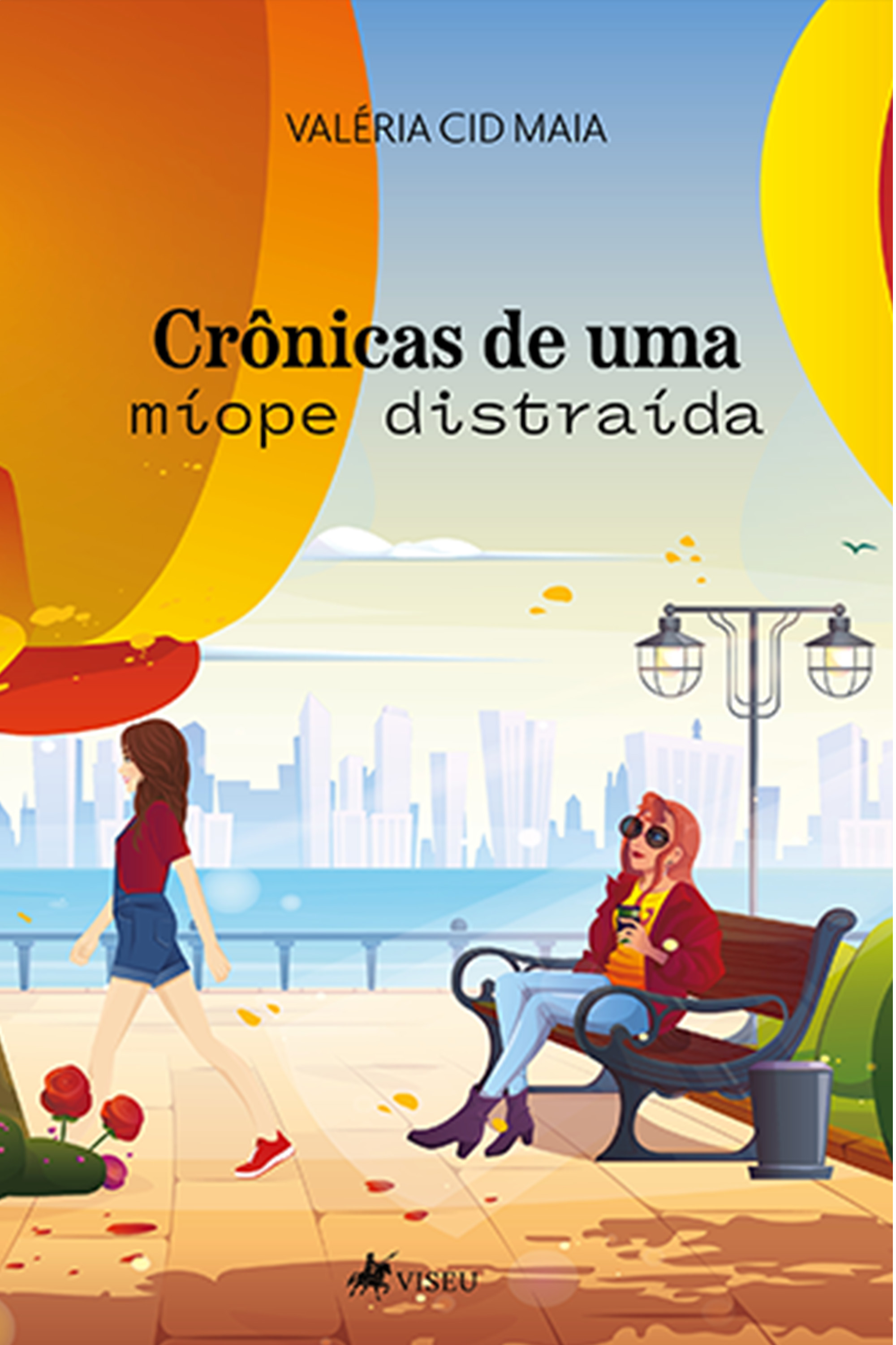 Crônicas de uma míope distraída