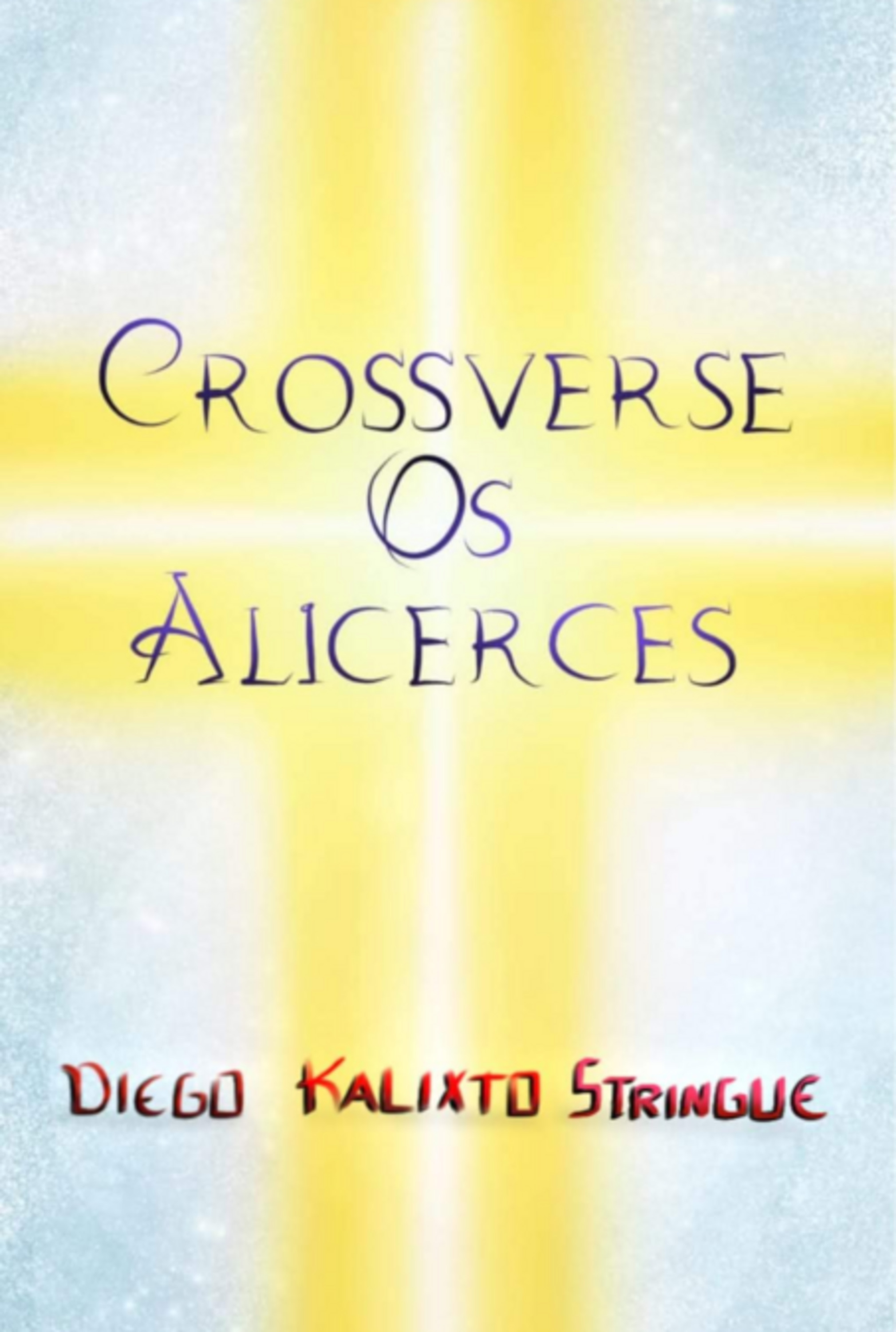 Crossverse Os Alicerces