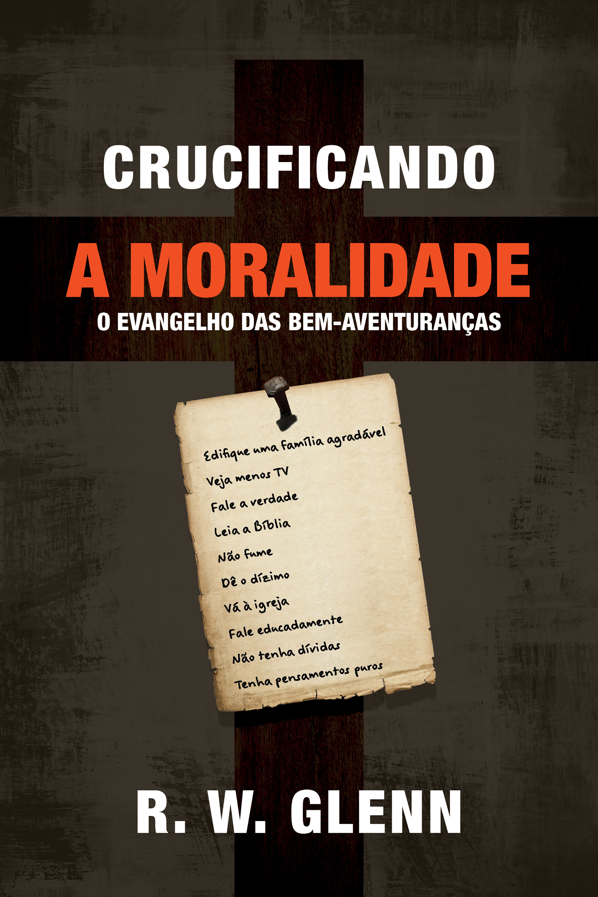 Crucificando a moralidade