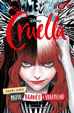 Cruella – Preto, Branco e Vermelho